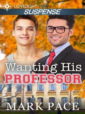 cover image of Wanting His Professor